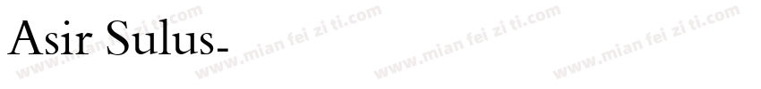 Asir Sulus字体转换